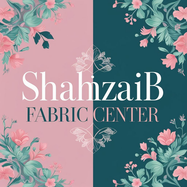 shahzaib fabric center